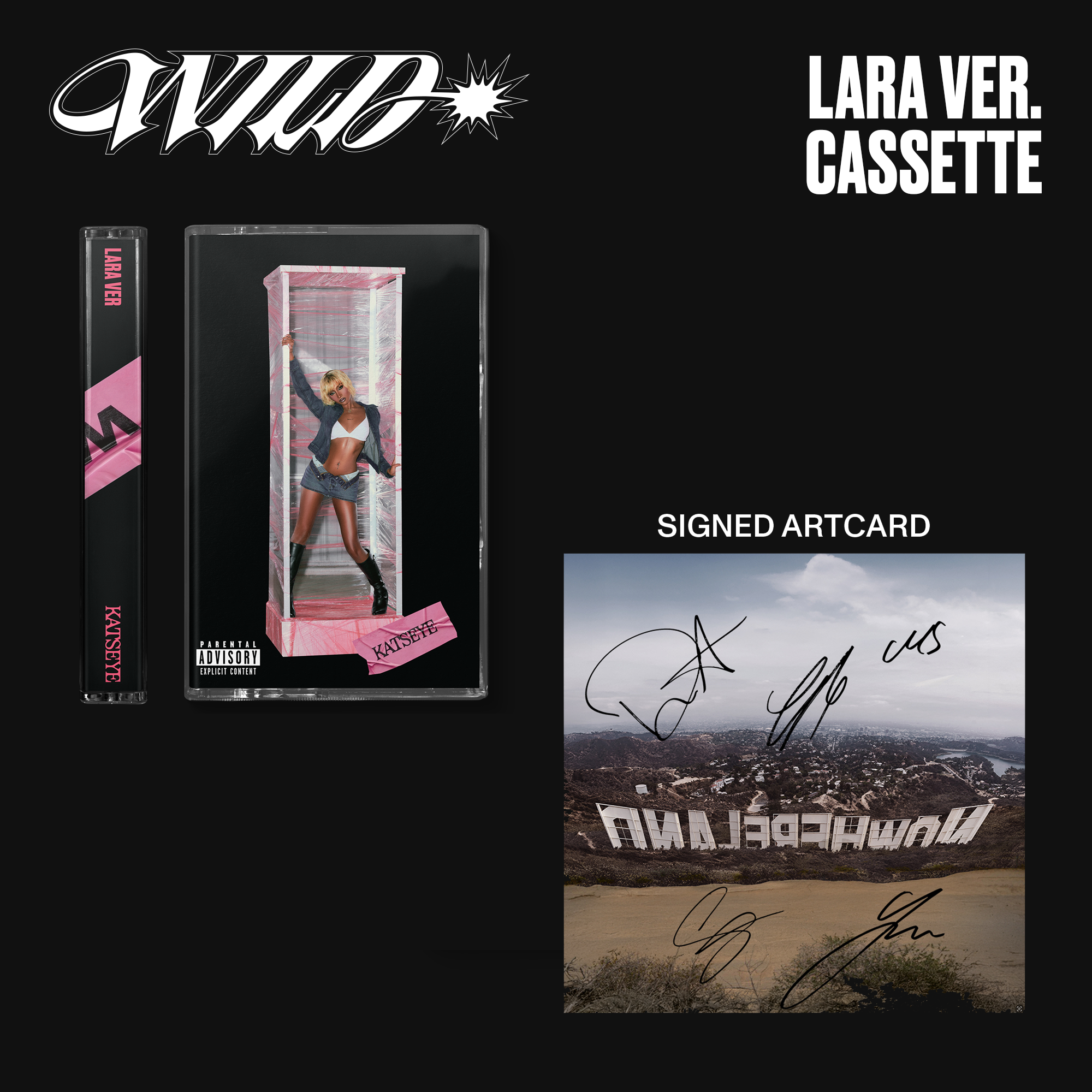 WILD (Lara ver. UK Exclusive Cassette) + Signed Art Card