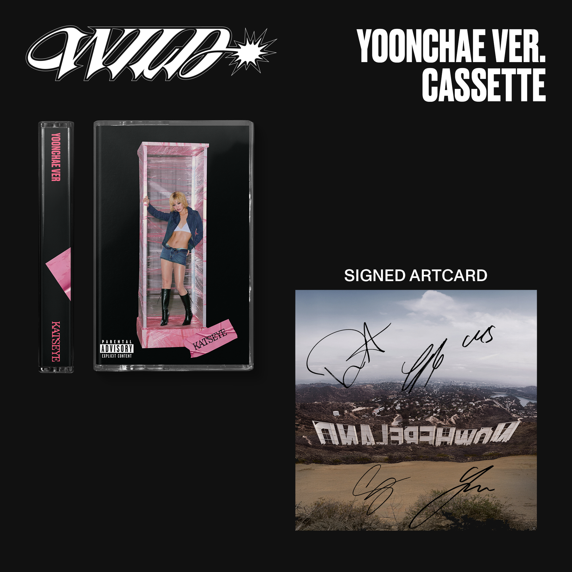 WILD (Yoonchae ver. UK Exclusive Cassette) + Signed Art Card